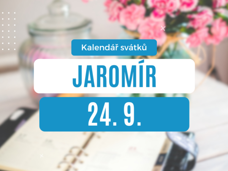 Dne 24. 9. slaví svátek Jaromír